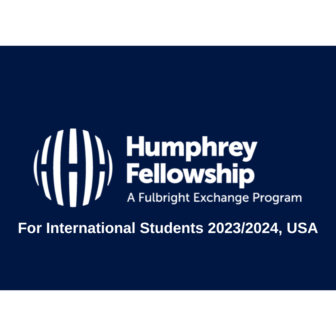 Hubert Humphrey Fellowships for International Students 2023/2024, USA